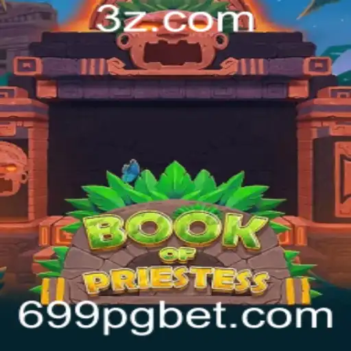 699 bet - Descubra o Fascinante Mundo do Jogo BookOfPriestess e a Tendência de Apostas 699 bet
