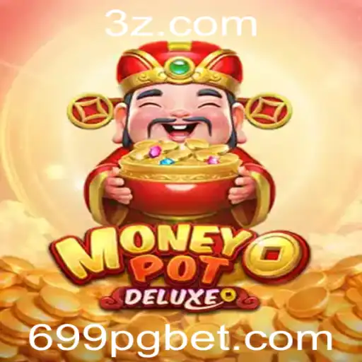 699 bet - Explorando o Mundo do Jogo MoneyPotDELUXE e a Estratégia '699 bet'